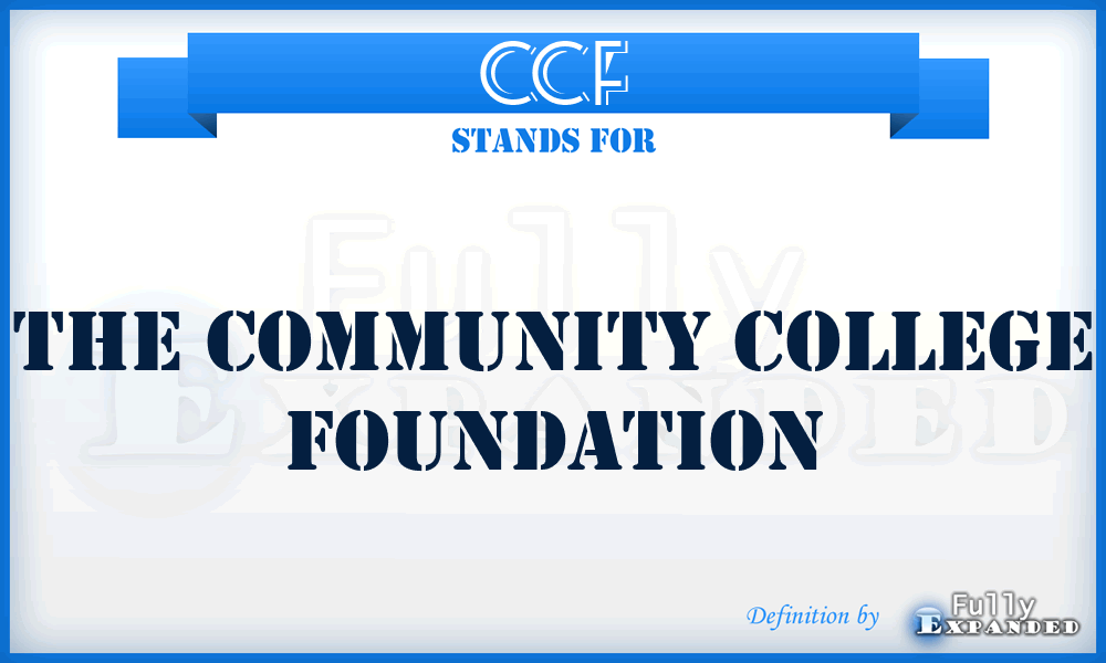 CCF - The Community College Foundation
