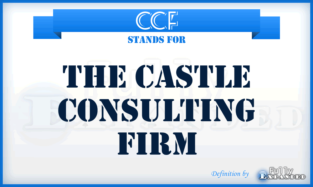 CCF - The Castle Consulting Firm