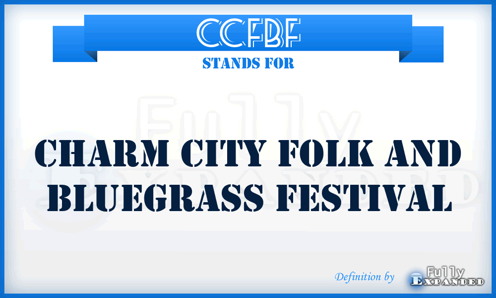 CCFBF - Charm City Folk and Bluegrass Festival