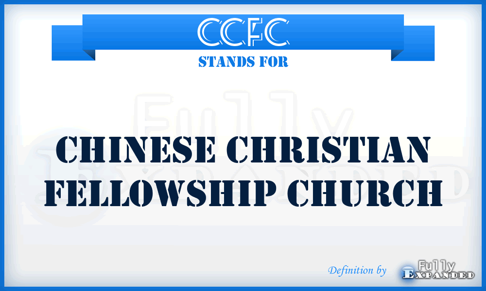 CCFC - Chinese Christian Fellowship Church