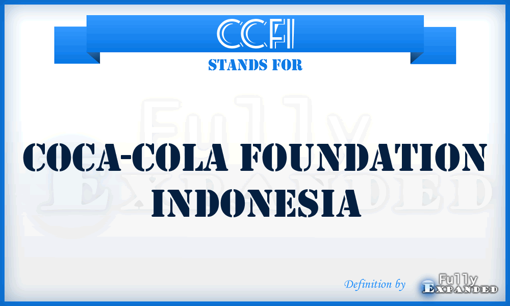 CCFI - Coca-Cola Foundation Indonesia