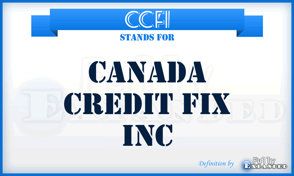 CCFI - Canada Credit Fix Inc