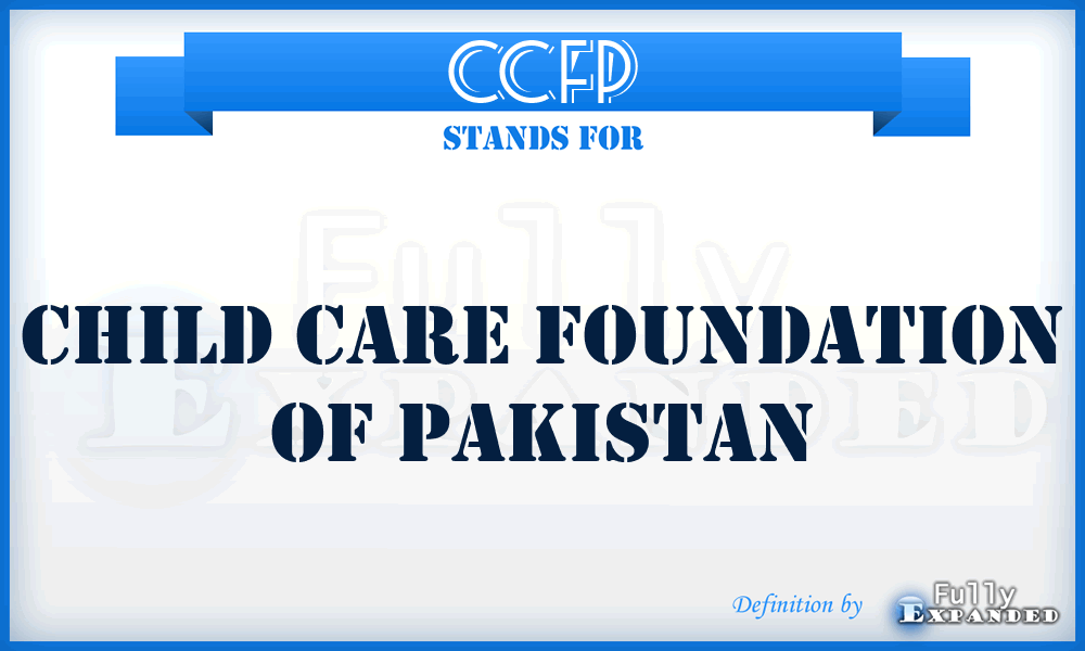 CCFP - Child Care Foundation of Pakistan