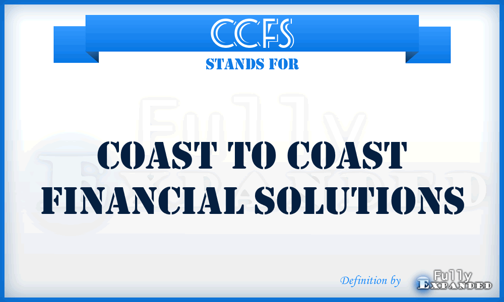 CCFS - Coast to Coast Financial Solutions