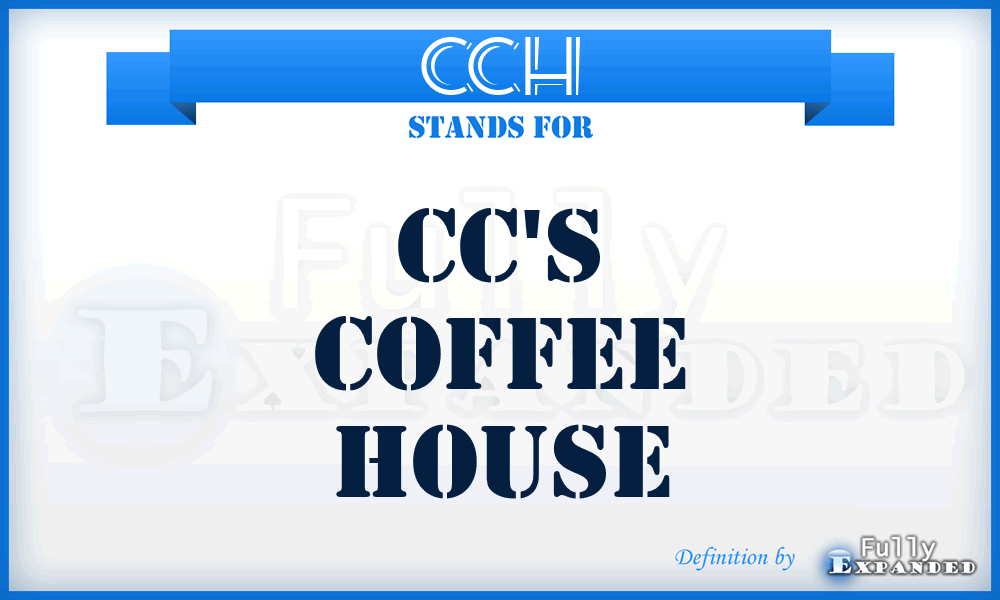 CCH - Cc's Coffee House