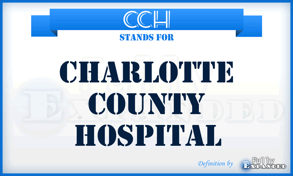 CCH - Charlotte County Hospital