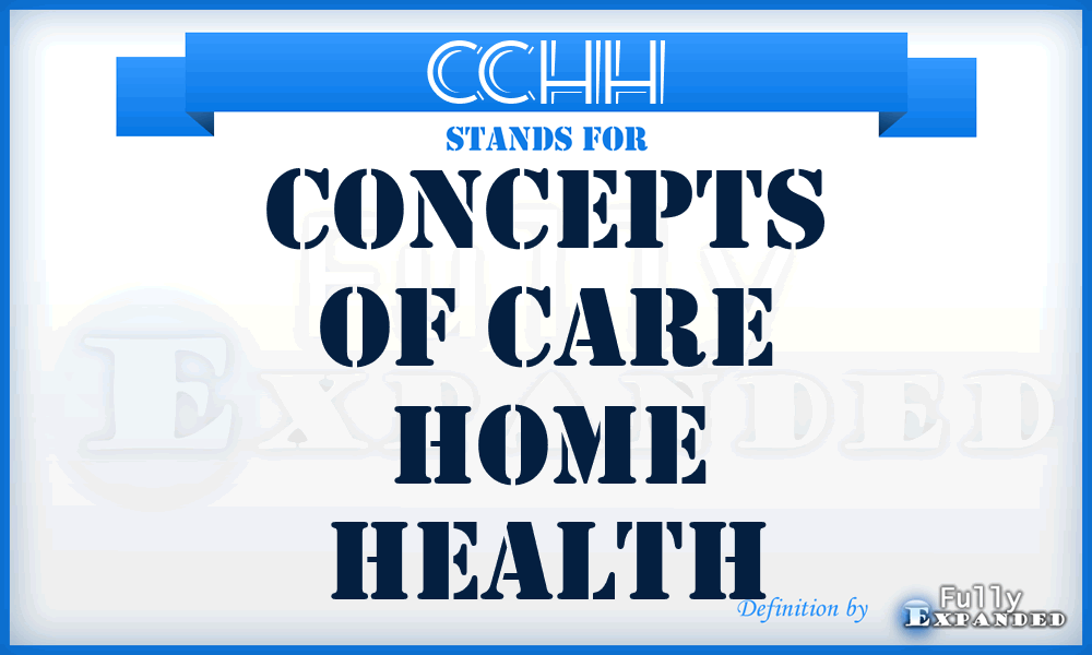 CCHH - Concepts of Care Home Health