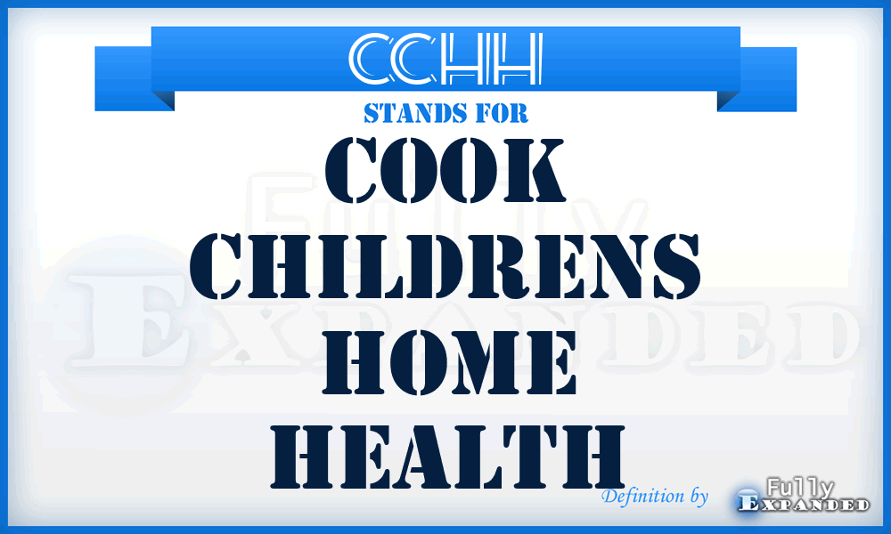 CCHH - Cook Childrens Home Health