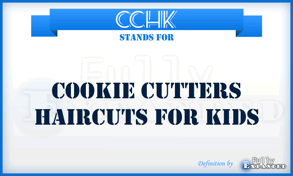 CCHK - Cookie Cutters Haircuts for Kids