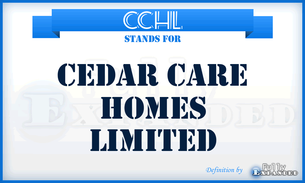 CCHL - Cedar Care Homes Limited