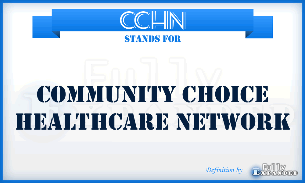 CCHN - Community Choice Healthcare Network