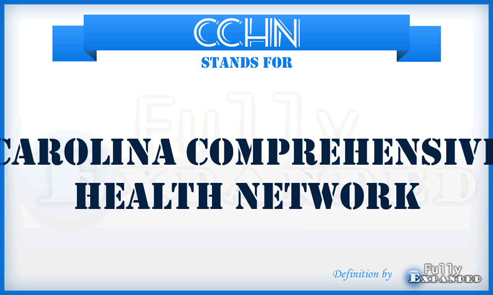 CCHN - Carolina Comprehensive Health Network