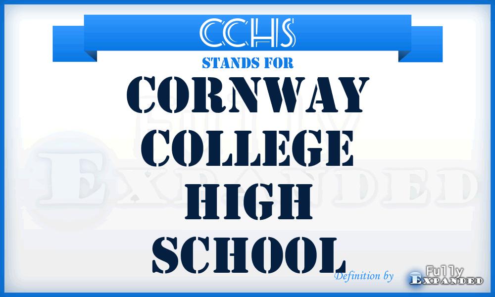 CCHS - Cornway College High School