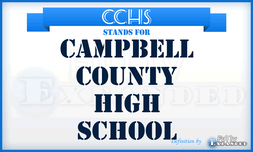 CCHS - Campbell County High School