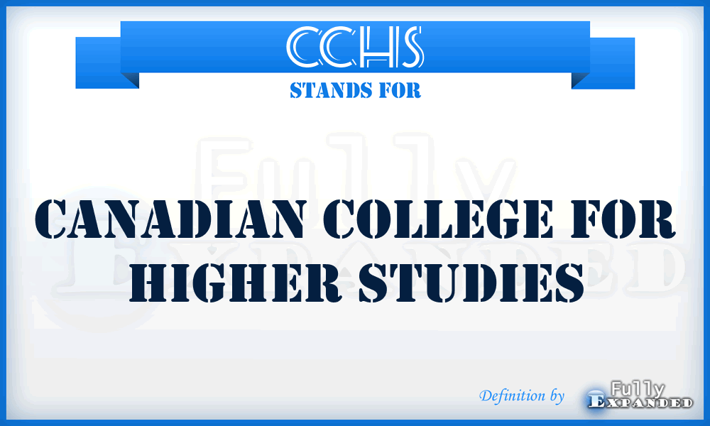 CCHS - Canadian College for Higher Studies