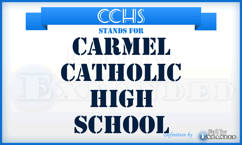 CCHS - Carmel Catholic High School