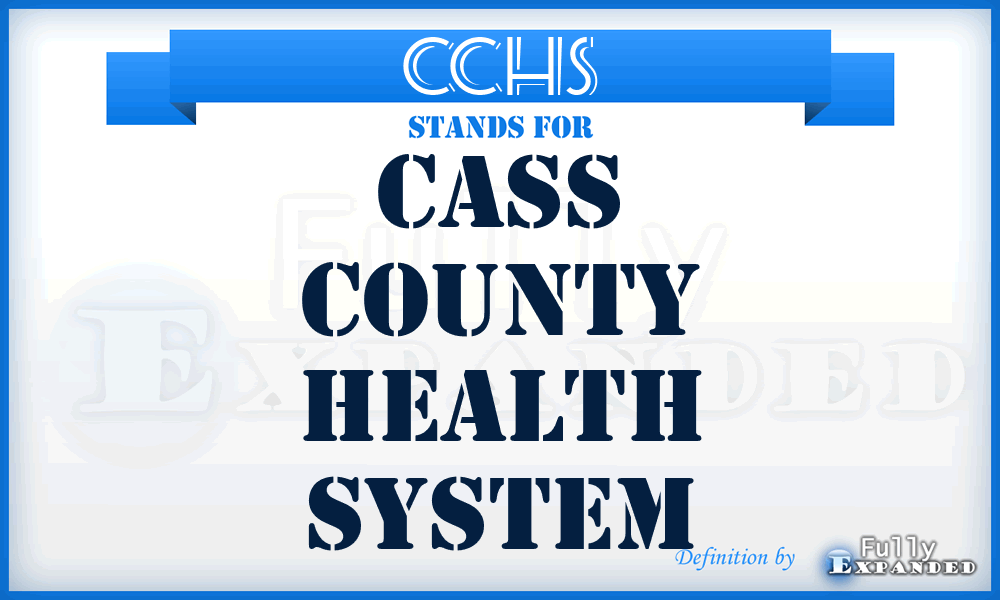 CCHS - Cass County Health System