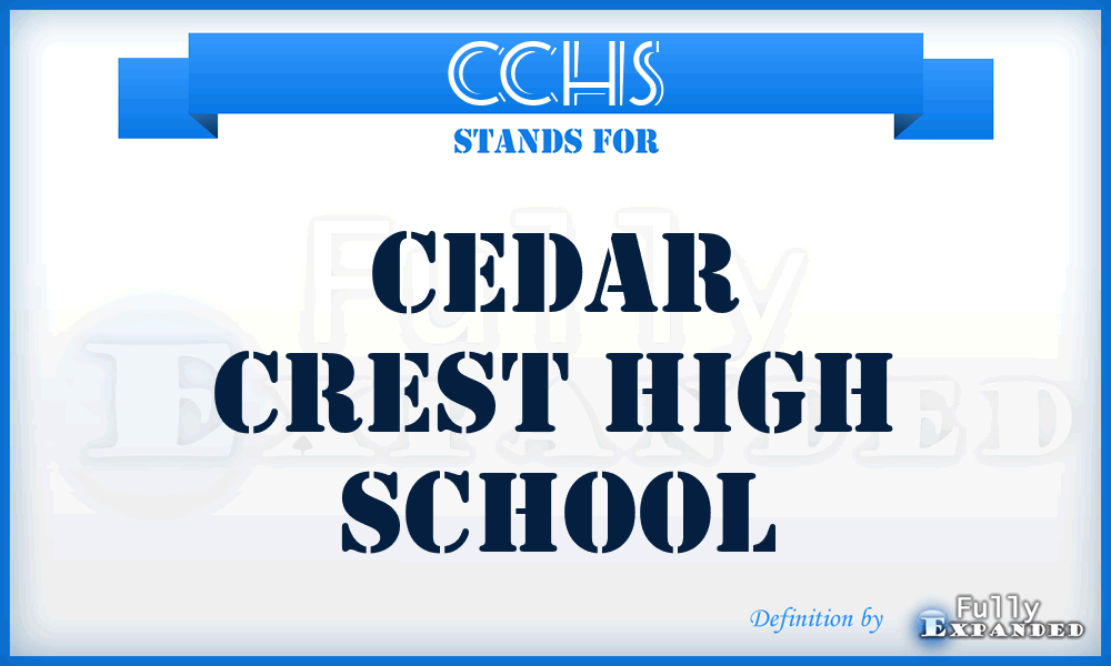 CCHS - Cedar Crest High School