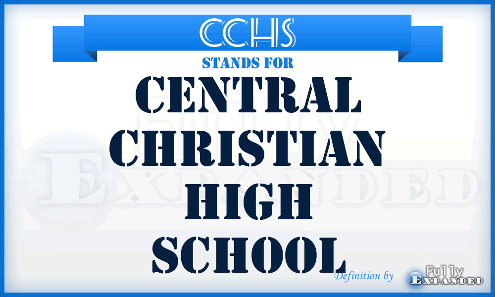 CCHS - Central Christian High School