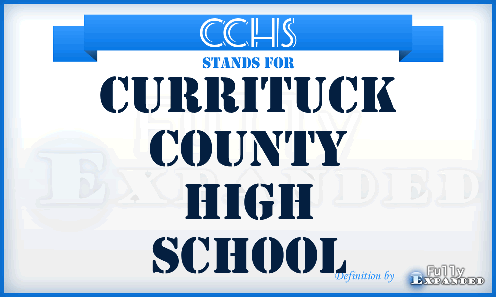 CCHS - Currituck County High School