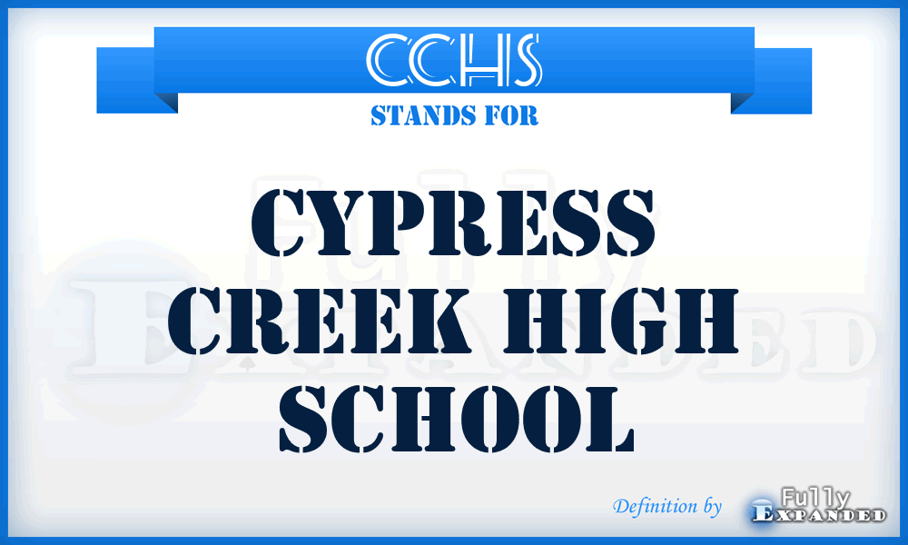 CCHS - Cypress Creek High School