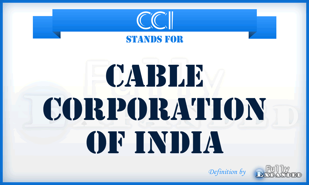 CCI - Cable Corporation of India