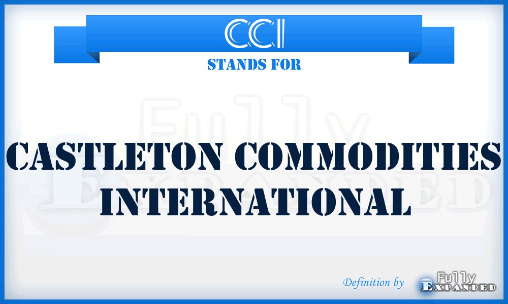 CCI - Castleton Commodities International