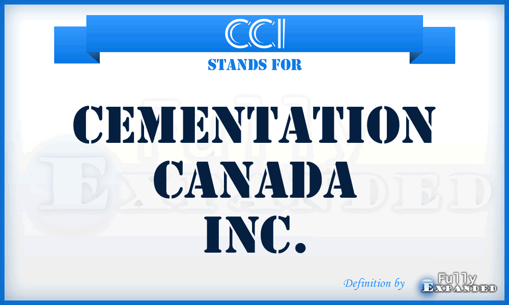 CCI - Cementation Canada Inc.