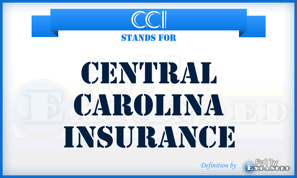 CCI - Central Carolina Insurance