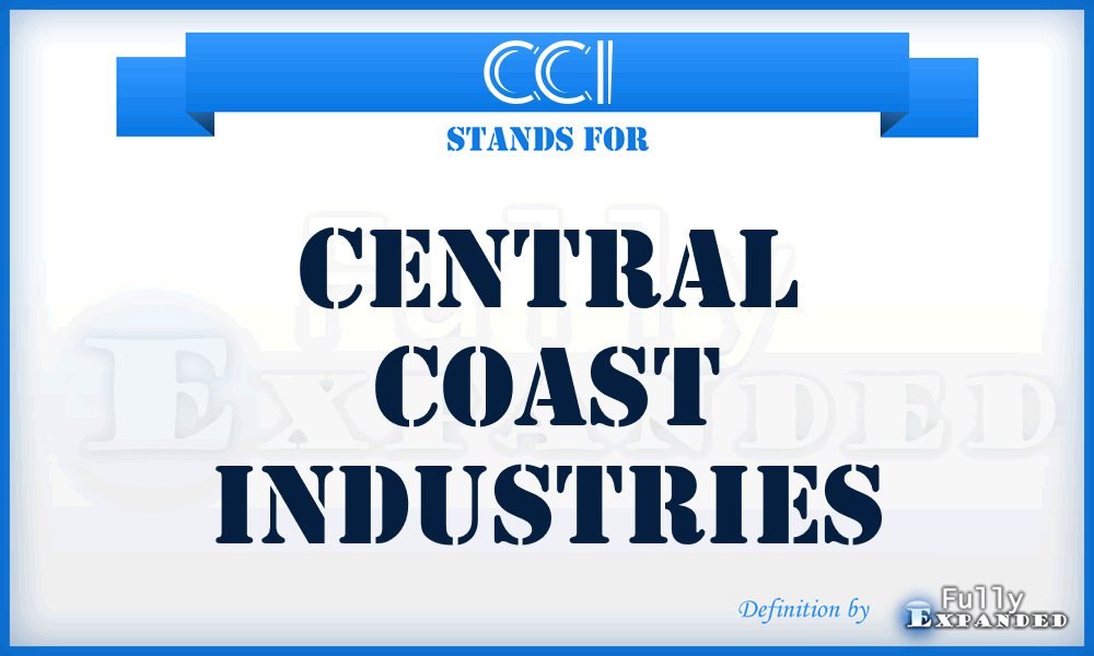 CCI - Central Coast Industries