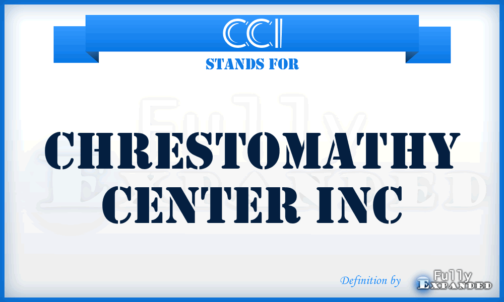 CCI - Chrestomathy Center Inc
