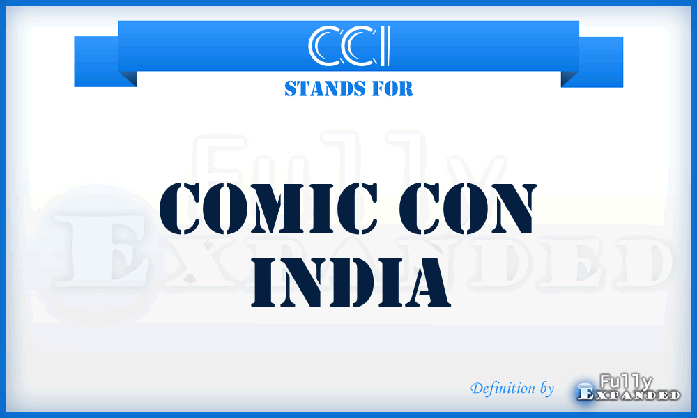 CCI - Comic Con India