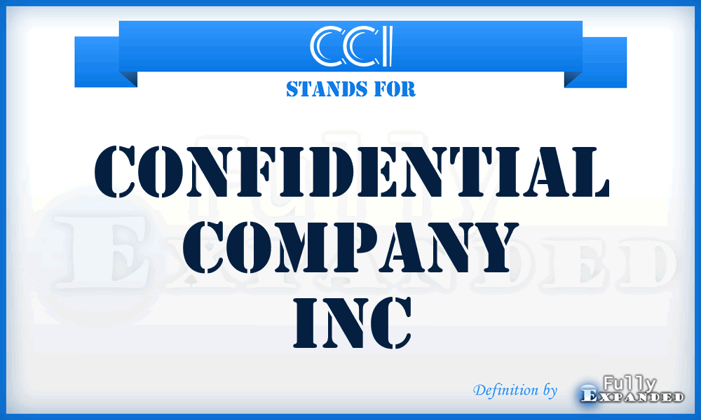 CCI - Confidential Company Inc