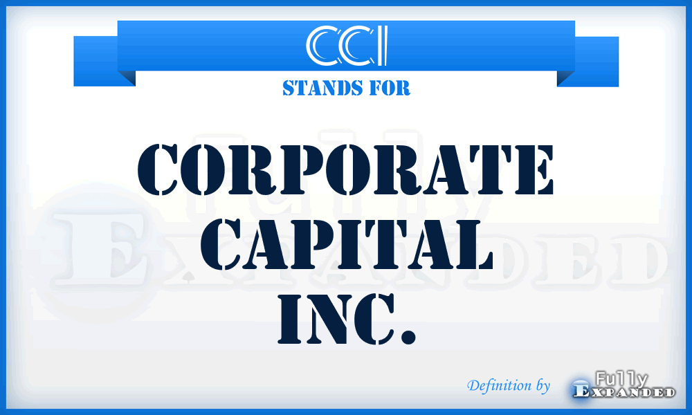 CCI - Corporate Capital Inc.