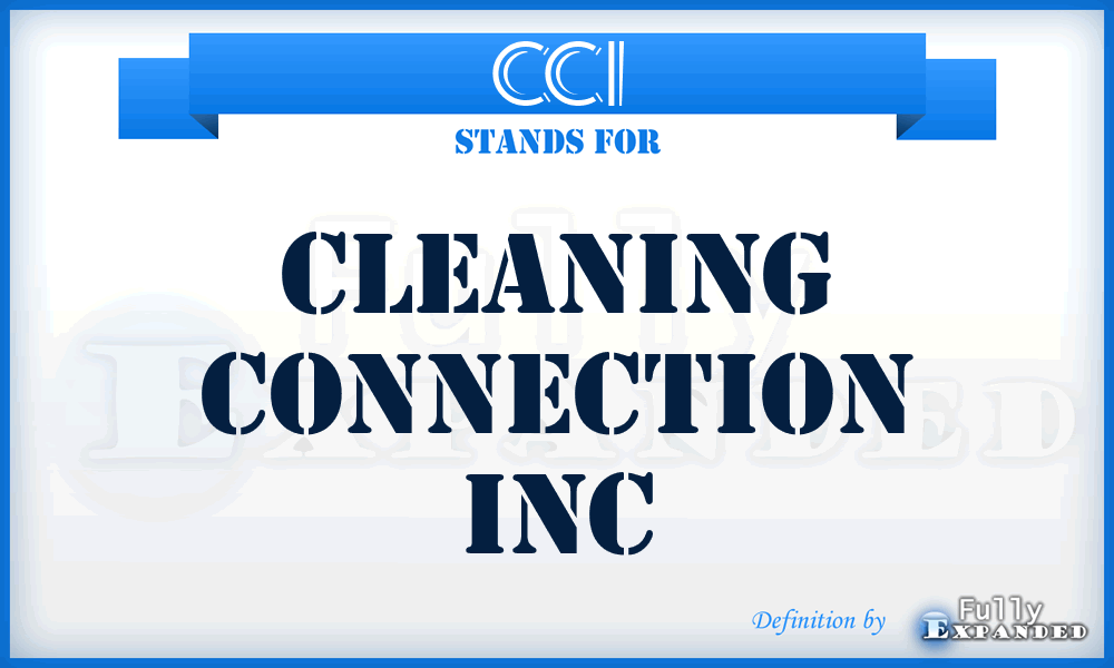 CCI - Cleaning Connection Inc