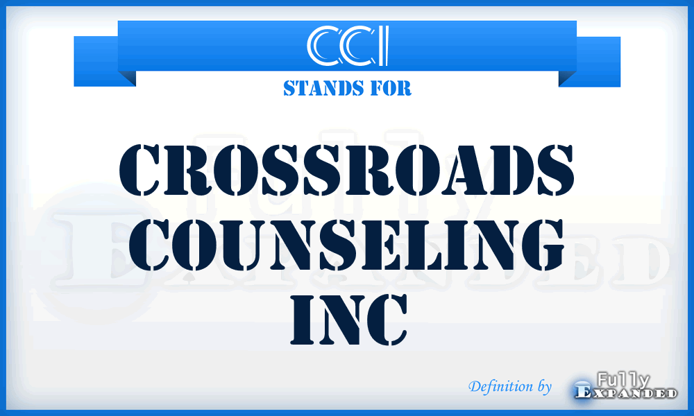 CCI - Crossroads Counseling Inc