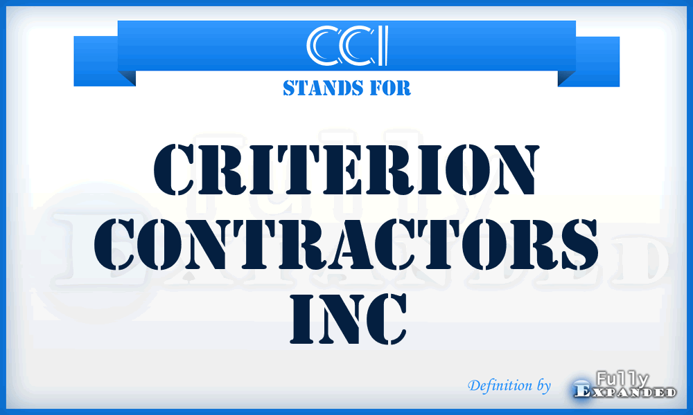 CCI - Criterion Contractors Inc