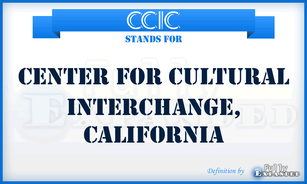 CCIC - Center for Cultural Interchange, California