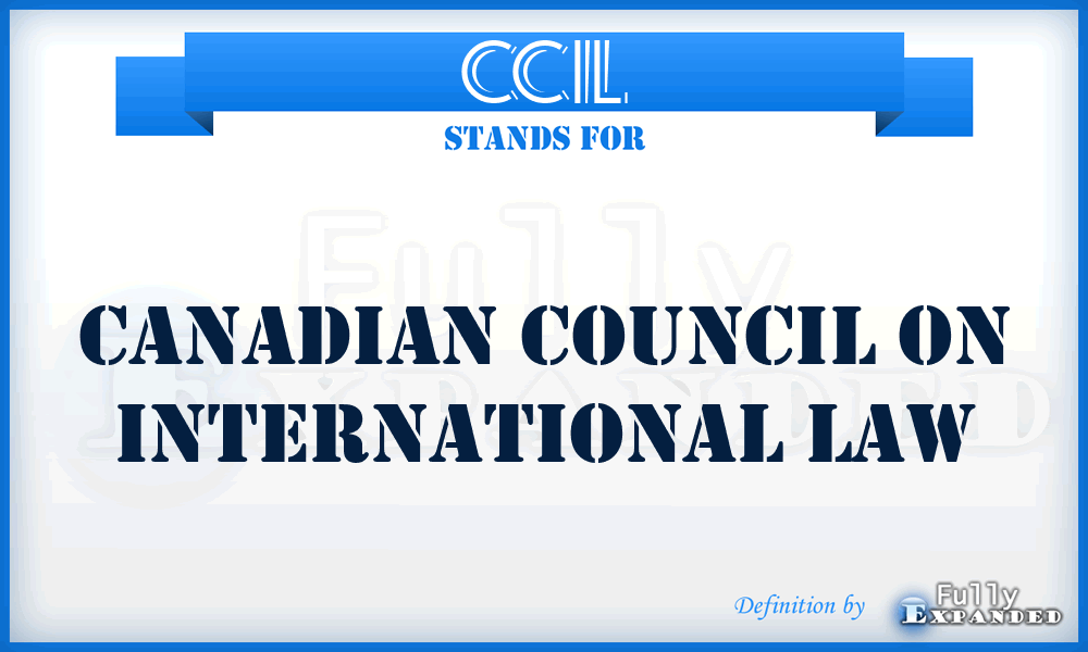 CCIL - Canadian Council on International Law