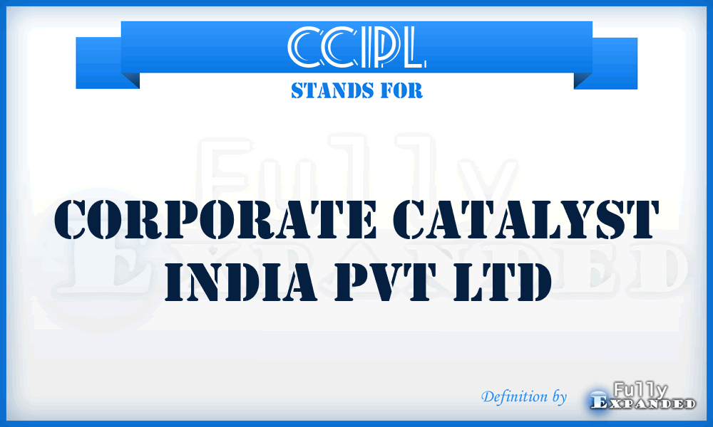 CCIPL - Corporate Catalyst India Pvt Ltd