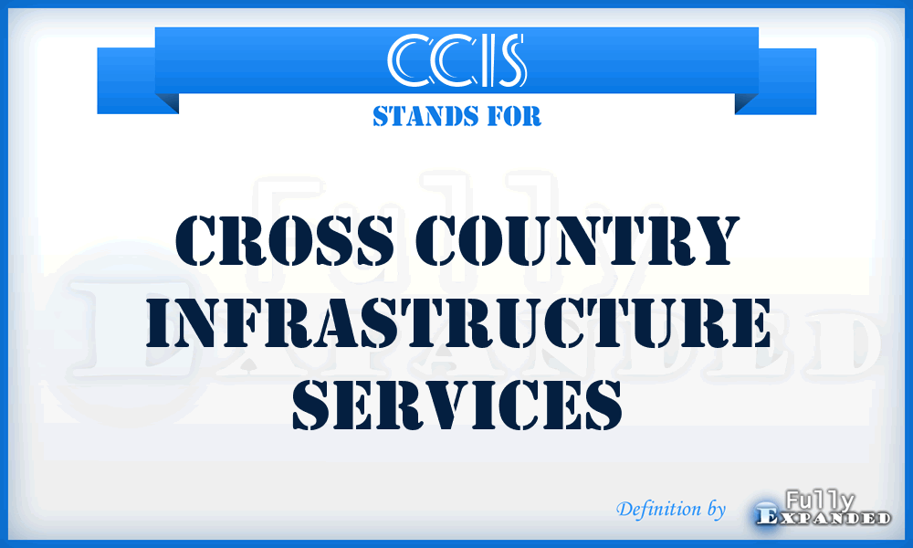 CCIS - Cross Country Infrastructure Services
