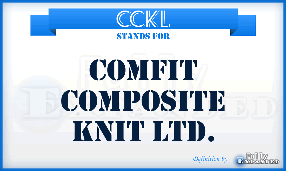 CCKL - Comfit Composite Knit Ltd.