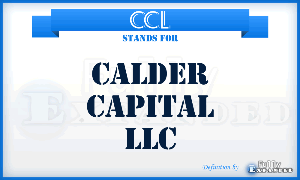 CCL - Calder Capital LLC