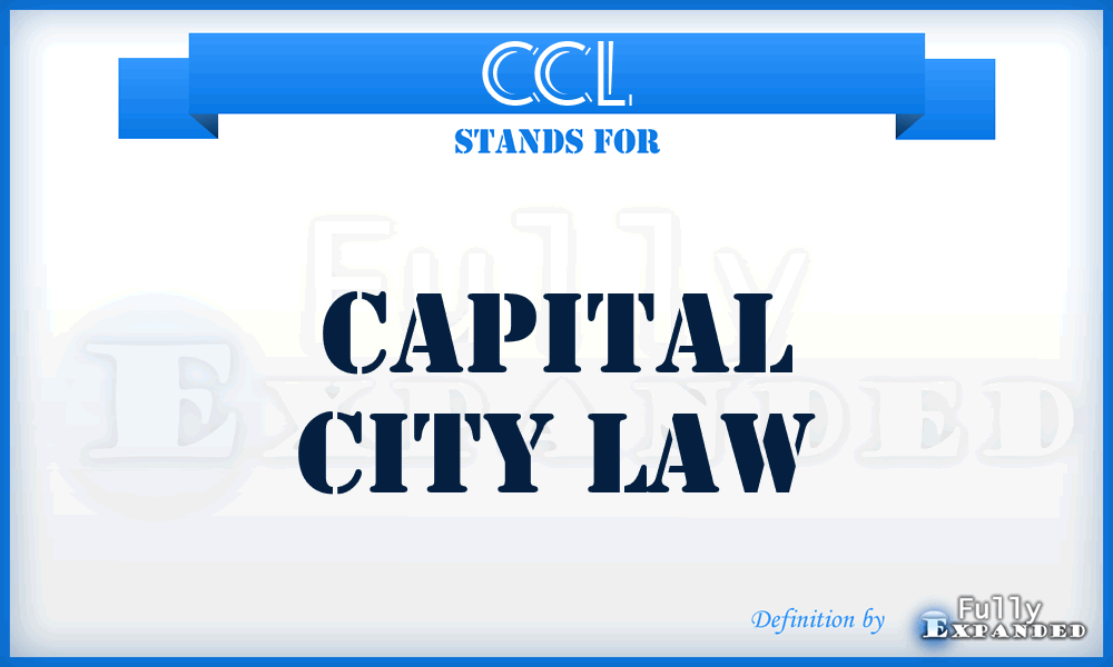 CCL - Capital City Law