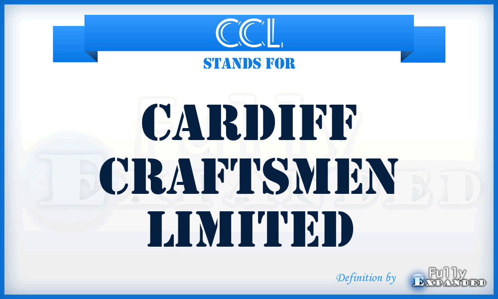 CCL - Cardiff Craftsmen Limited