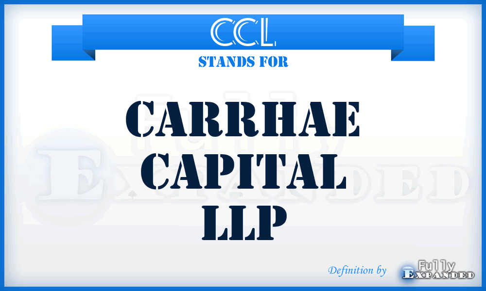 CCL - Carrhae Capital LLP