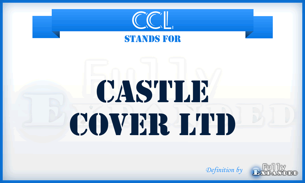 CCL - Castle Cover Ltd