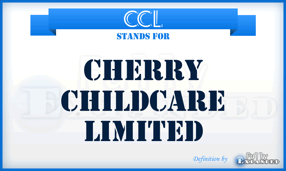 CCL - Cherry Childcare Limited