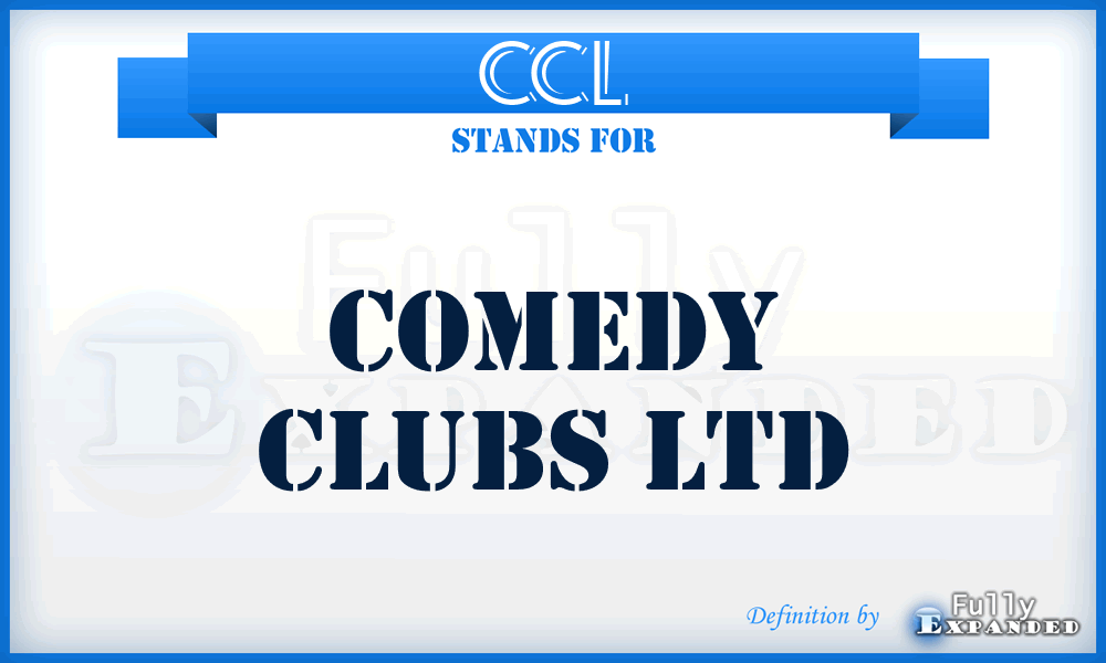 CCL - Comedy Clubs Ltd
