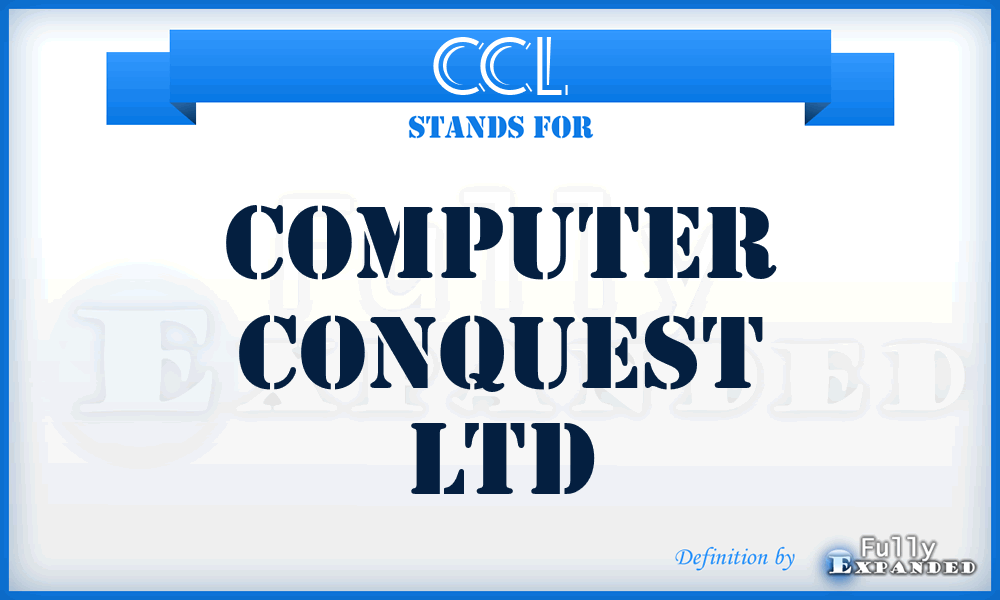 CCL - Computer Conquest Ltd